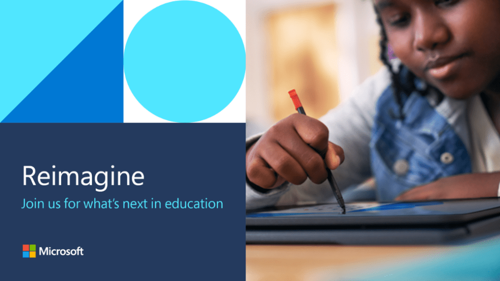Microsoft Reimagine Education Microsoft Reimagine Education