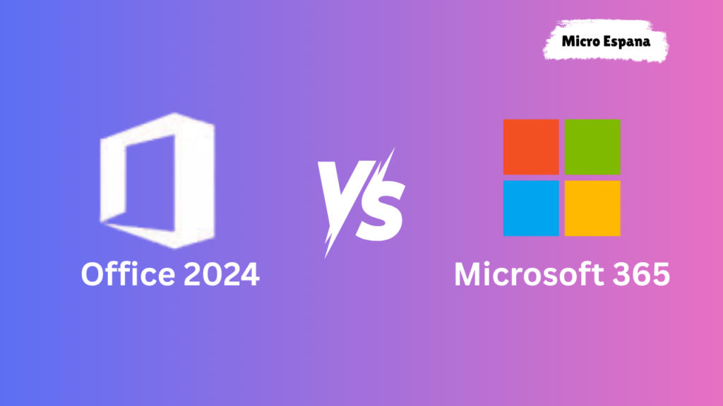 Office 2024 vs Office 365