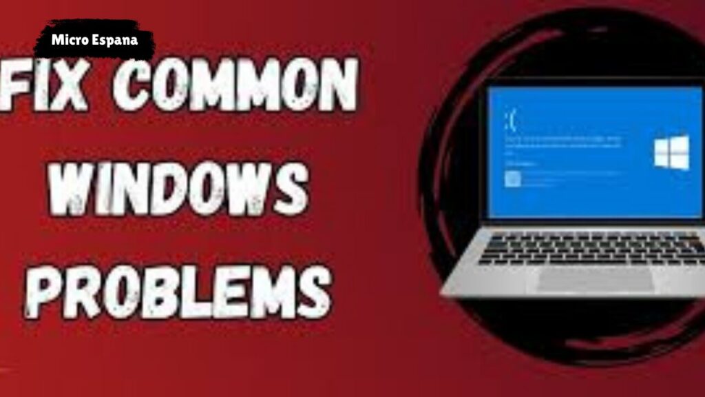 Cómo solucionar problemas comunes de Windows